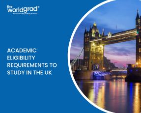 Academic Eligibility Requirements To Study In The UK