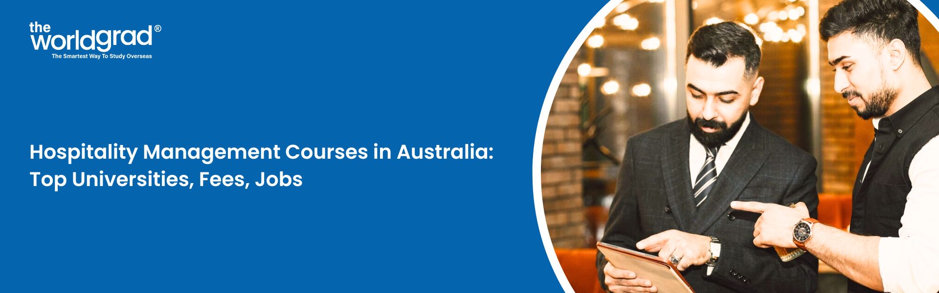 Hospitality Management Courses in Australia: Top Universities, Fees, Jobs