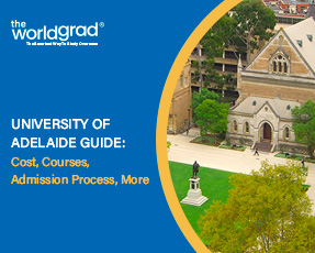 University of Adelaide Guide: Cost, Courses, Admission Process, More