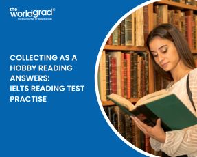 Collecting as a Hobby Reading Answers: IELTS Reading Test Practise