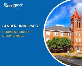 Lander University: Courses, Cost of Study, and More