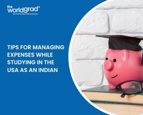 Tips For Indian Students to Manage Expenses While Studying in the USA