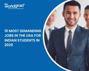 10 Most In-Demand Jobs in the USA for Indian Students