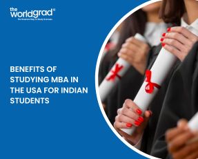 Benefits of Studying MBA in the USA for Indian Students