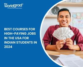 Best Courses for High-Paying Jobs in the USA for Indian Students in 2024