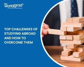 Top Challenges of Studying Abroad and How to Overcome Them