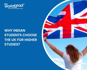 Why Indian Students Choose the UK for Higher Studies?