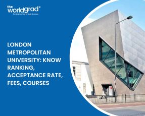 London Metropolitan University: Know Ranking, Acceptance Rate, Fees, Courses