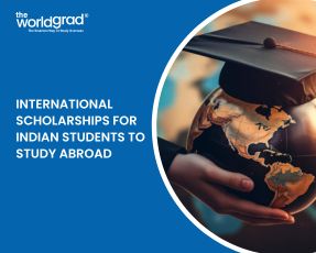 International Scholarships for Indian Students to Study Abroad After 12th